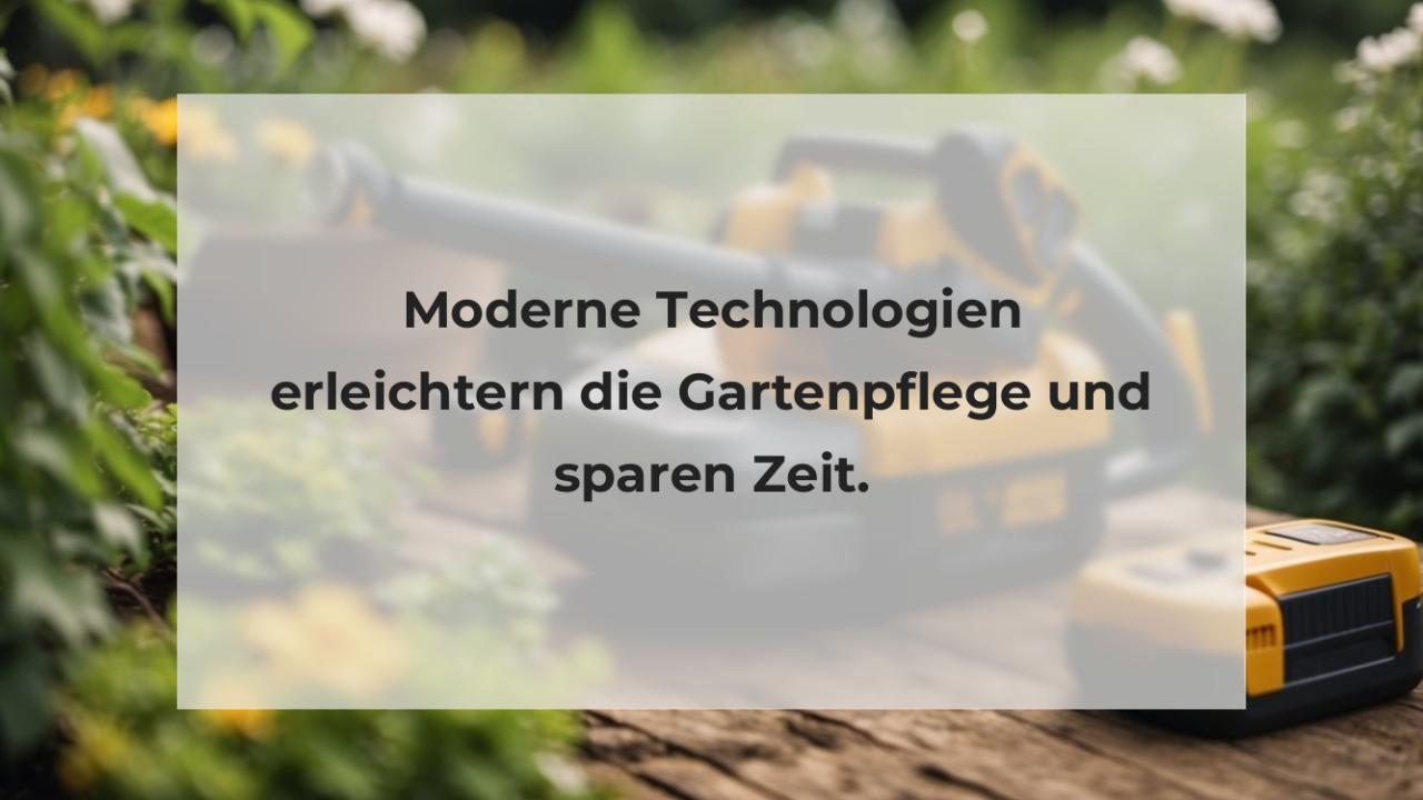 Moderne Technologien erleichtern die Gartenpflege und sparen Zeit.